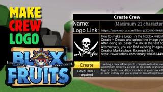 How To Make Crew Logo In Blox Fruits (2024 Updated)