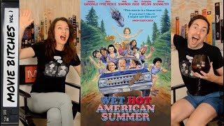 Wet Hot American Summer | Movie Review | MovieBitches RetroReview Ep 20