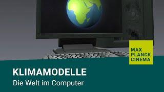 Klimamodelle - die Welt im Computer