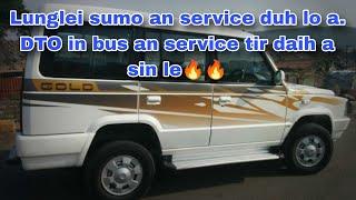 Lunglei DTO zet chu!! Sumo an service duh lo a Bus an service tir hmak a sin le