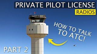 ATC Communications and Radio Basics | Talking to Air Traffic Control 2