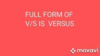 Full form of V/S || Authentic Info TV