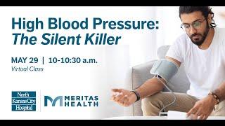 High Blood Pressure: The Silent Killer