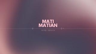 Mati Matian - Mahalini (Afiq Adnan Cover)