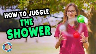 Learn to juggle 'THE SHOWER' - Intermediate Tutorial