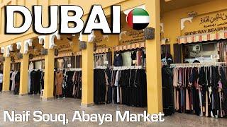 Naif Souq | Abaya Market Deira |  Cheapest abaya burqa market in Dubai #shopping #naifsouk #dubai