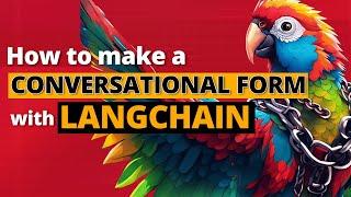 HOW to Make Conversational Form with LangChain | LangChain TUTORIAL