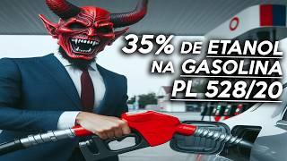 PL 528/20 - 35% de ETANOL na GASOLINA. Aumento do ETANOL: O Que Acontece com Carros a GASOLINA?