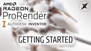 Getting Started 2/5 - AMD Radeon ProRender for Autodesk Inventor