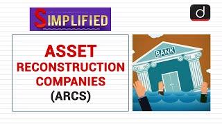 Asset reconstruction companies: Simplified