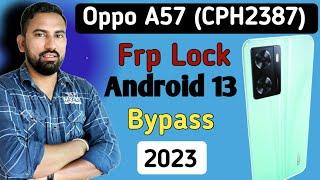 Oppo A57 (CPH2387) Frp Bypass Android 13 | Oppo A57 Frp Bypass New Update