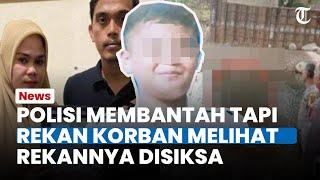 Beda Pengakuan Tewasnya Bocah SMP di Padang, Polisi Membantah tapi Teman Korban Lihat Korban Disiksa