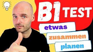 etwas planen | B1 Prüfung | TELC + DTZ