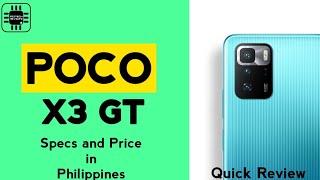 Poco X3 GT - Review Specs and Price in Philippines || TEDTECH REVIEWS 2.0