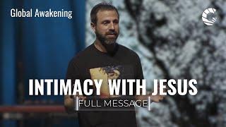 Growing in Intimacy | Full Message | Michael Koulianos