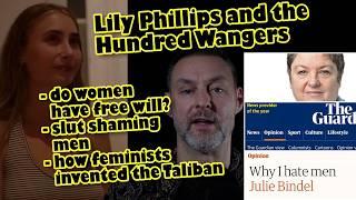 Lily Phillips and the Hundred Wangers - women's free will and how feminists invented the Taliban