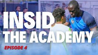 The Reality of Football Academy Life | Inside The Academy EP:4