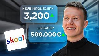 500.000 € durch Skool - DAS habe ich gemacht