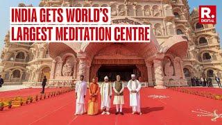 PM Modi inaugurates ‘World’s Largest Meditation Centre’ Swarved Mahamandir in Varanasi