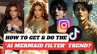 How to get Al Mermaid Filter on TikTok? Mermaid Ai Effect Trend | mermaid Ai trend tutorial
