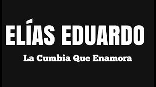 Elías Eduardo-Te Amo (Cumbia Chilena)2020