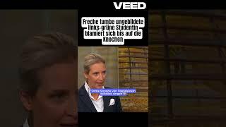 Alice Weidel trifft freche Studentengöre... #aliceweidel