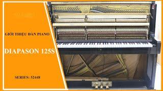 [ BÁN ĐÀN PIANO] DIAPASON 125S - PHẢNG PHẤT ÂM THANH TUYỆT VỜI CỦA ĐÀN KAWAI