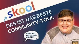 Die beste Community-Software!? Skool (deutsch) | Einblick & Erfahrung mit der Community-Plattform