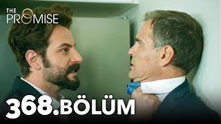 Yemin 368. Bölüm | The Promise Season 4 Episode 368