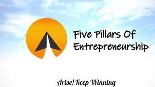 #1 : Five Pillars Of Entrepreneurship - Arise! (English)