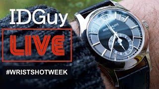 This Is Why We Love Watches - WRIST-SHOT WEEK - IDGuy Live