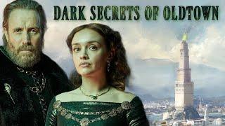 Secrets of Oldtown History of House Hightower, The Starry Sept and The Citadel House of the Dragon