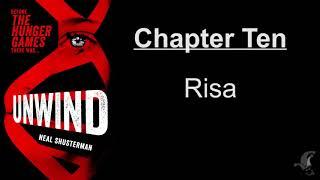 Unwind - Chapter 10 - Risa