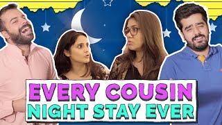 Every Cousin Night Stay Ever | MangoBaaz