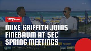 Mike Griffith and Paul Finebaum breakdown SEC Spring Meetings