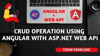 Angular Tutorial: Angular CRUD Operations Using Web API and Bootstrap