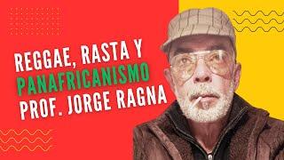 Reggae, rasta y panafricanismo. Prof. Jorge Ragna. Malcom Garvey University.