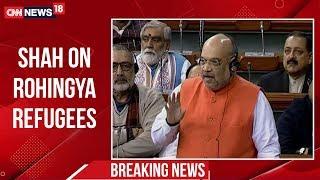 HM Amit Shah Responds To Oppn, Says Rohingya Refugees Will Never Be Accepted | CNN-News18