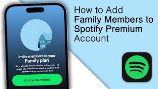 How to Add Family Members to Spotify Premium Account! [2024]