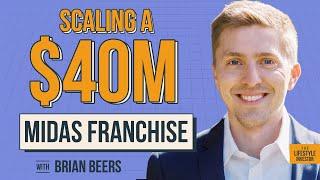 Scaling a $40M Midas Franchise with Brian Beers | Scaling Up a Franchise Business Successfully