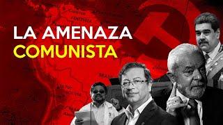 La Amenaza Comunista en América Latina | #SocialismoSigloXXI