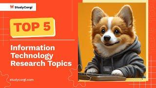 TOP-5 Information Technology Research Topics