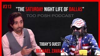 #313 Michael Zavala "The Saturday Night Life Of Dallas" MZ Studios