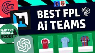 5 FPL Ai Teams - 100% Team Rating (FPL Review, FF Hub, FF Scout, Chat Gpt & Gemini)