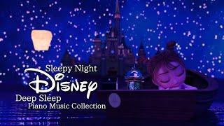 Disney Sleepy Night Piano Collection for Soothing and Deep Sleep (No Mid-roll ads)