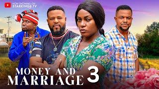 MONEY AND MARRIAGE 3 - QUEEN NWOKOYE, CHIBUIKEM DARLINGTON, - 2024 Latest Nigerian Nollywood Movie