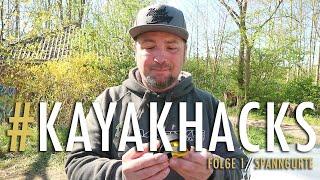 #Kayakhacks - Folge 1 - Spanngurte / Webserie zum Thema Kajakangeln