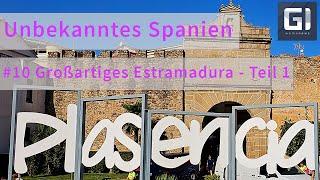 Unbekanntes Spanien - #10 Großartiges Estramadura - Teil 1