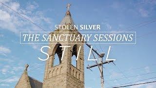 "Still" by Stolen Silver OFFICIAL VIDEO