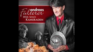 Andreas Fulterer - Wir sind Kameraden (Offizielles Musikvideo)